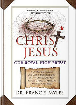 Christ Jesus Our Royal High Priest