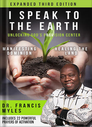 I Speak To The Earth: Release Prosperity Expanded Third Edition